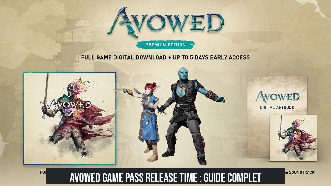Avowed Game Pass Release Time : Guide Complet
