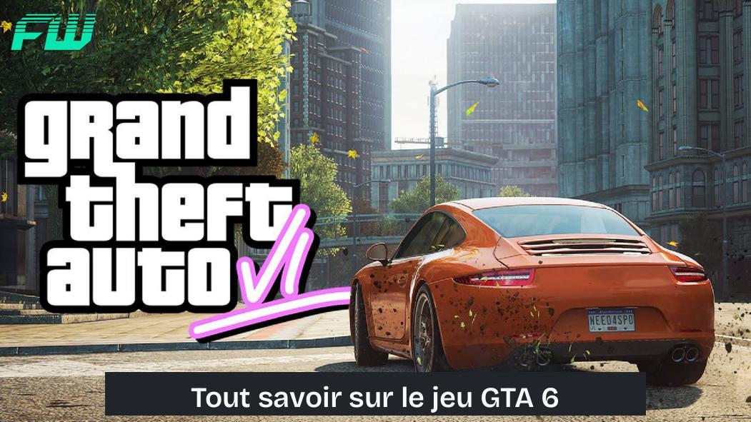 Tout savoir sur le jeu GTA 6