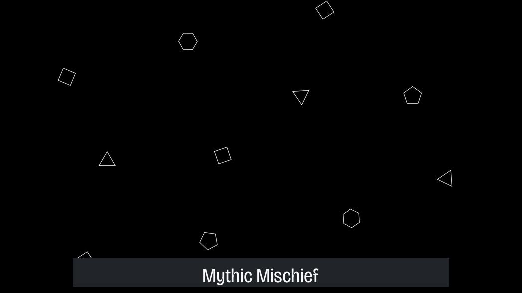 Mythic Mischief