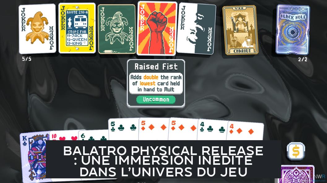 Balatro Physical Release : Une immersion inédite dans l’univers du jeu