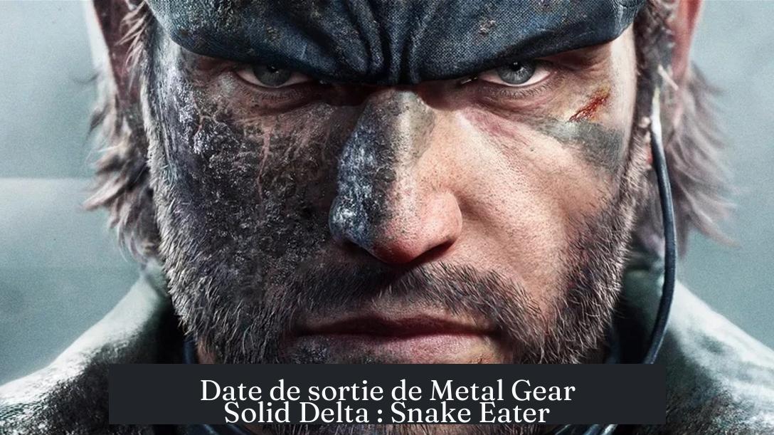 Date de sortie de Metal Gear Solid Delta : Snake Eater