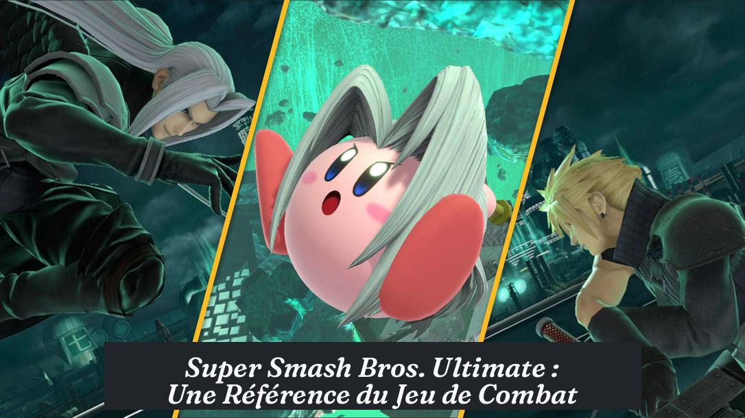 Super Smash Bros. Ultimate : Une Référence du Jeu de Combat