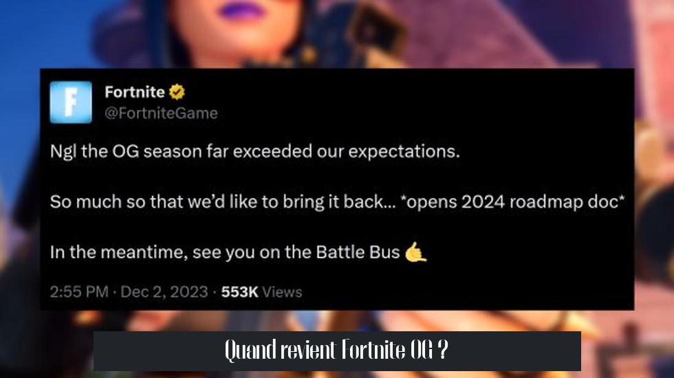 Quand revient Fortnite OG ?