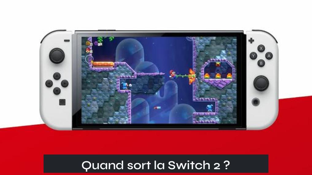 Quand sort la Switch 2 ?
