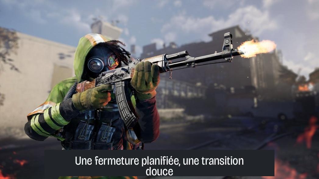 Une fermeture planifiée, une transition douce