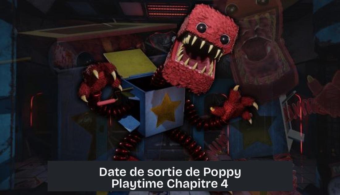 Date de sortie de Poppy Playtime Chapitre 4