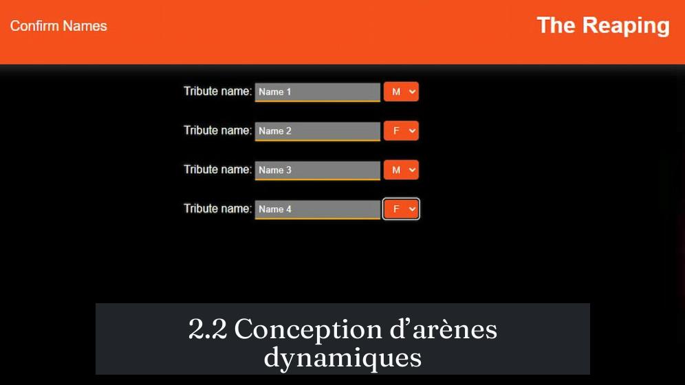 2.2 Conception d’arènes dynamiques