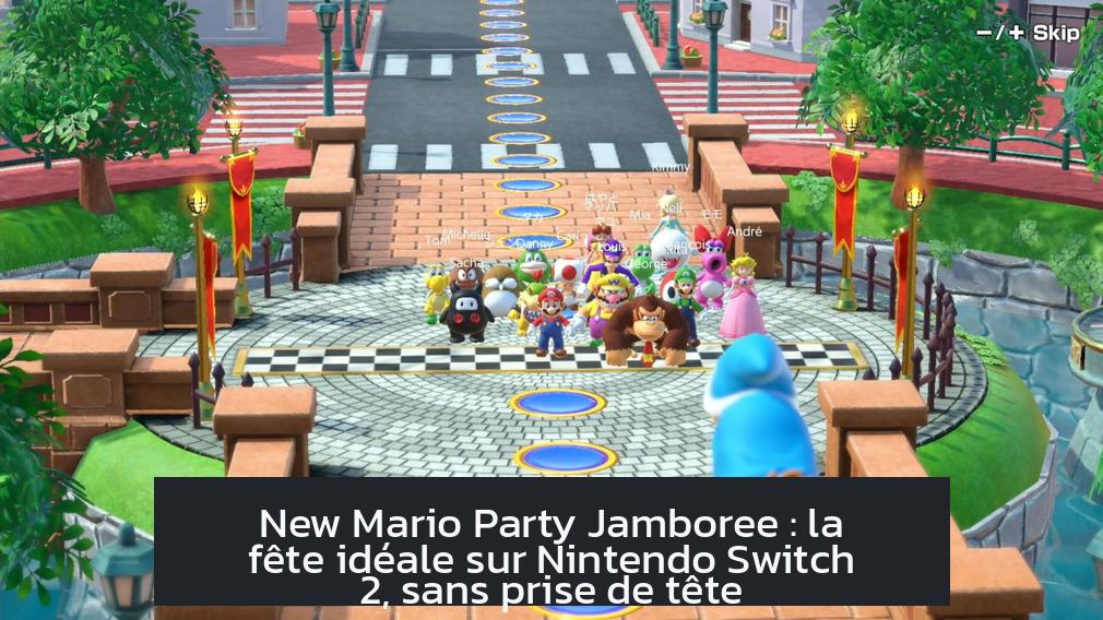 New Mario Party Jamboree : la fête idéale sur Nintendo Switch 2, sans prise de tête