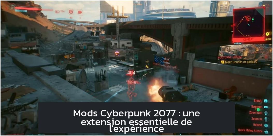 Mods Cyberpunk 2077 : une extension essentielle de l'expérience