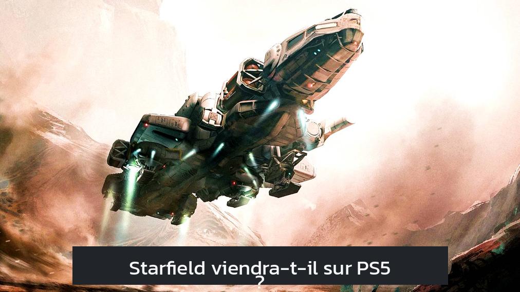 Starfield viendra-t-il sur PS5 ?