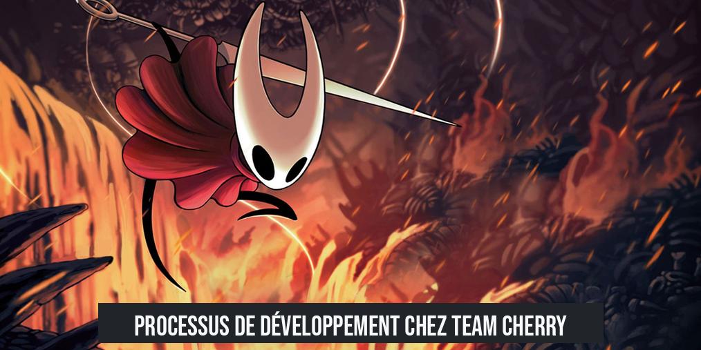Processus de développement chez Team Cherry
