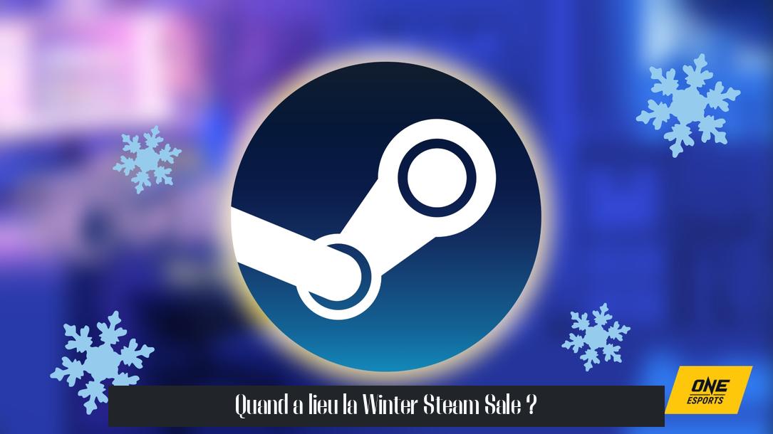 Quand a lieu la Winter Steam Sale ?