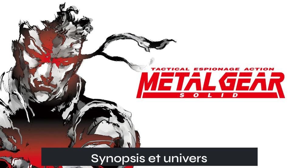 Synopsis et univers