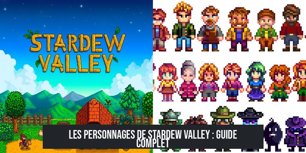 Les Personnages de Stardew Valley : Guide Complet