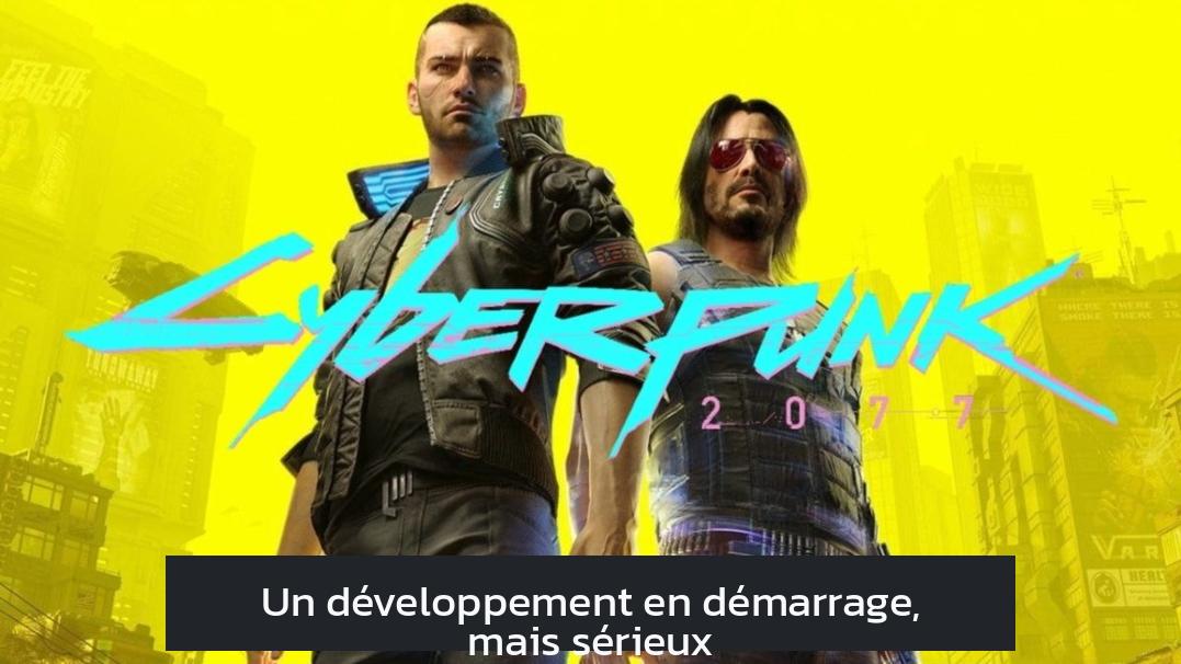 Un développement en démarrage, mais sérieux