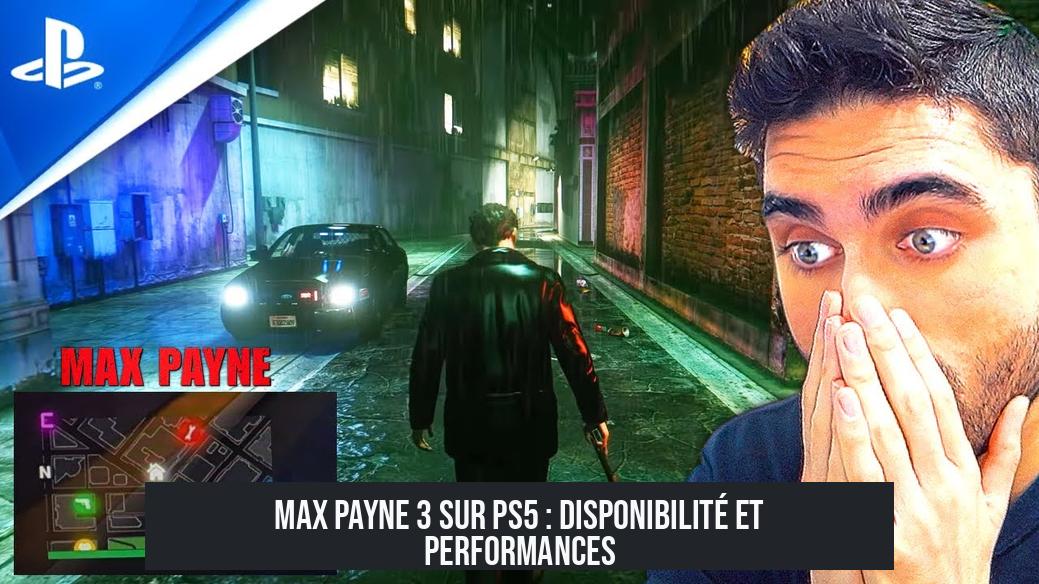 Max Payne 3 sur PS5 : Disponibilité et Performances