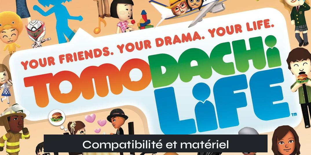 Compatibilité et matériel