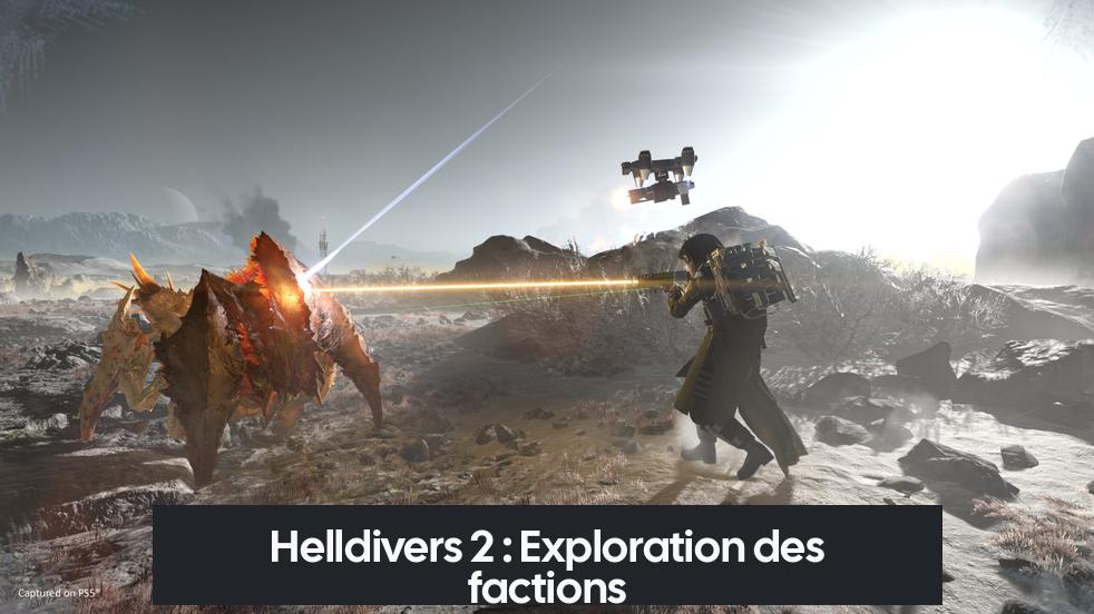 Helldivers 2 : Exploration des factions