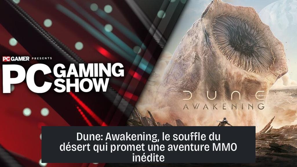 Dune: Awakening, le souffle du désert qui promet une aventure MMO inédite
