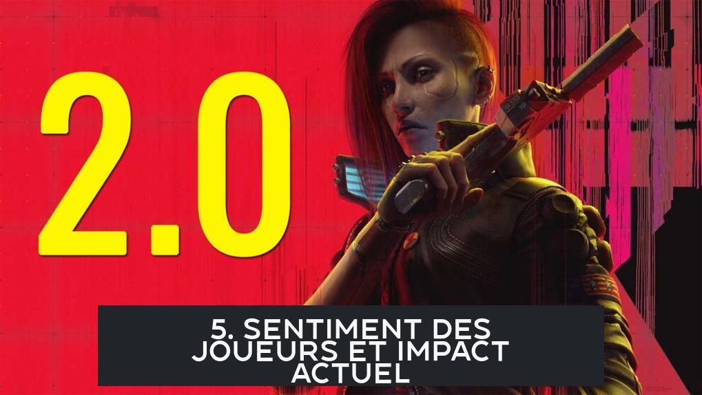 5. Sentiment des joueurs et impact actuel