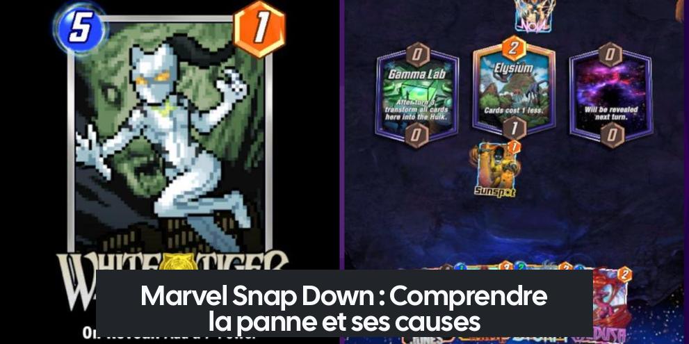 Marvel Snap Down : Comprendre la panne et ses causes