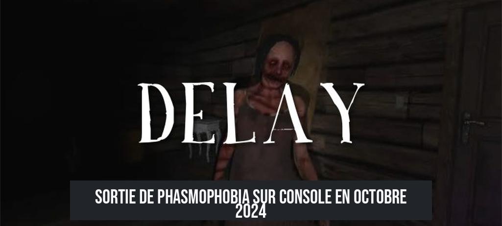 Sortie de Phasmophobia sur Console en Octobre 2024
