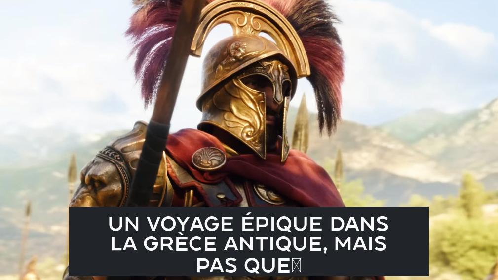 Un voyage épique dans la Grèce antique, mais pas que…