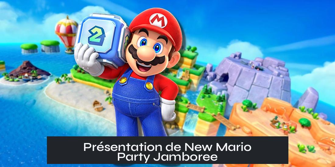 Présentation de New Mario Party Jamboree