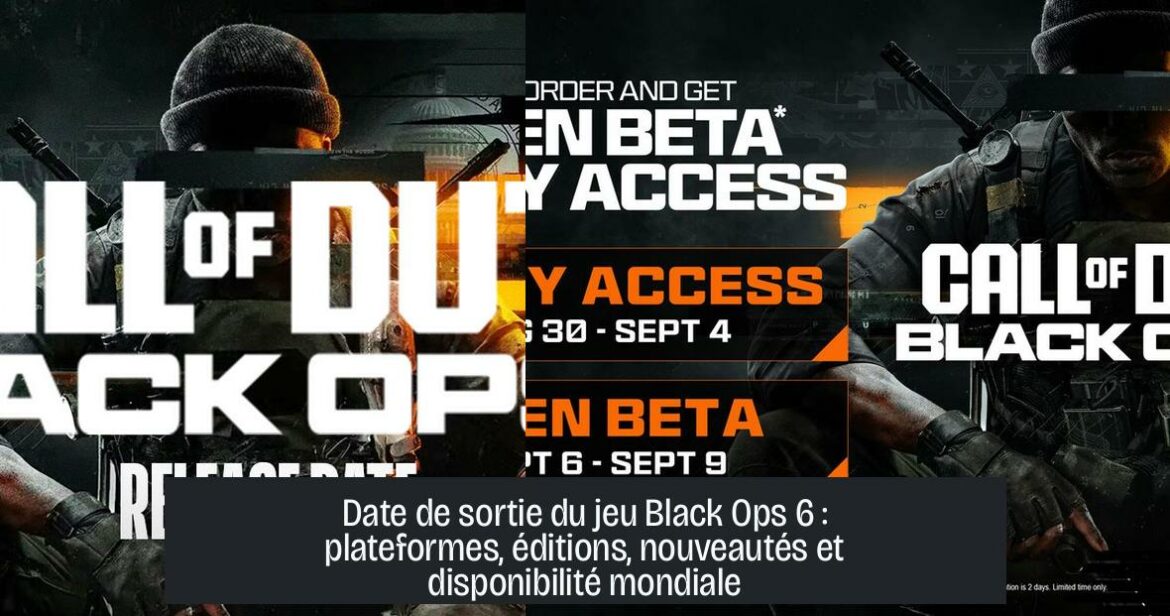 Date de sortie du jeu Black Ops 6 : plateformes, éditions, nouveautés et disponibilité mondiale