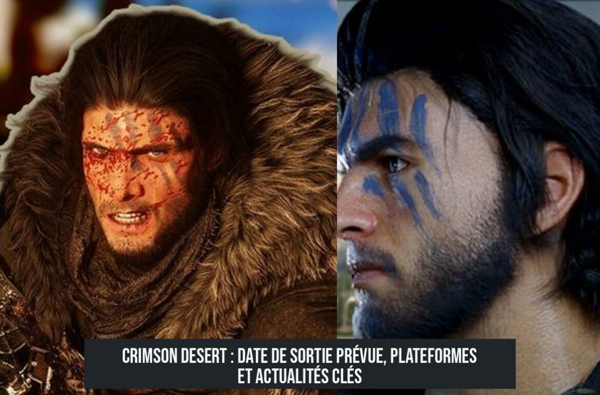 crimson_desert_release_date Crimson Desert : date de sortie prévue, plateformes et actualités clés