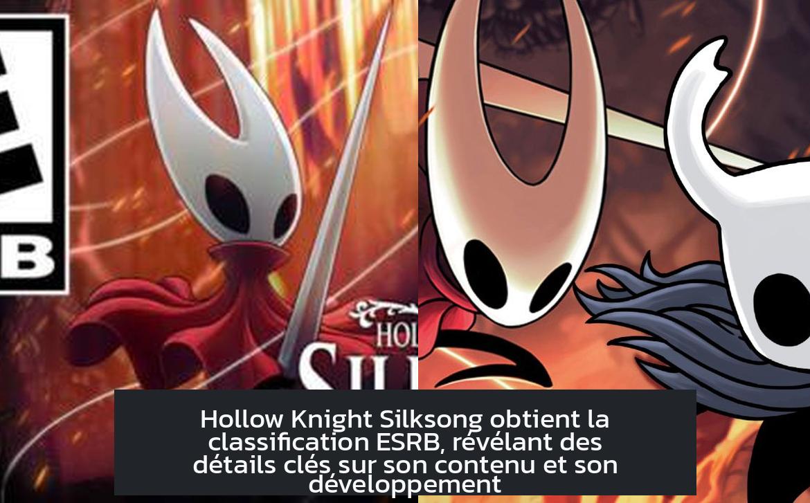 Hollow Knight Silksong obtient la classification ESRB, révélant des détails clés sur son contenu et son développement