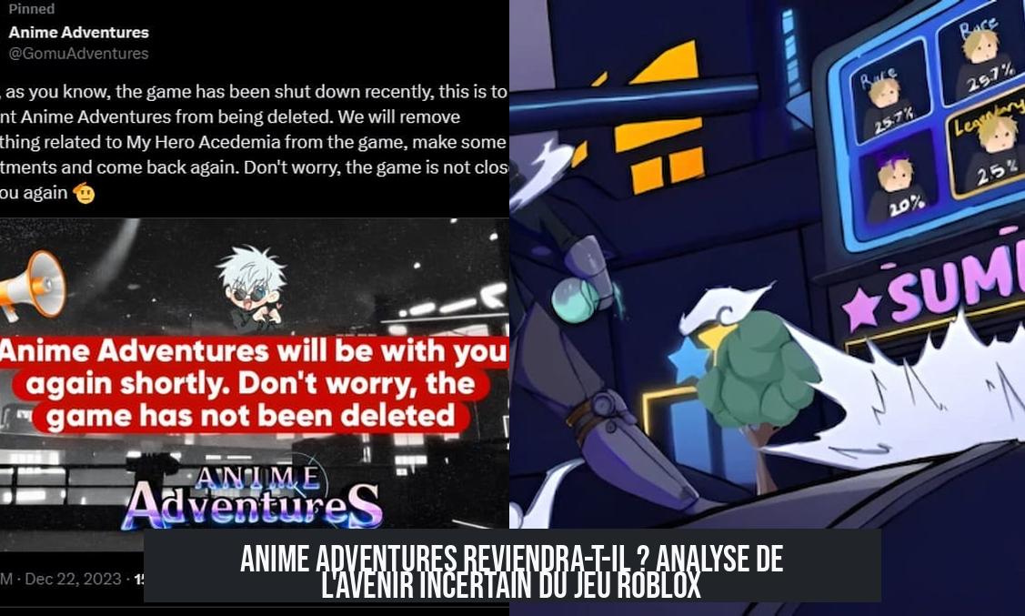 is_anime_adventures_coming_back Anime Adventures reviendra-t-il ? Analyse de l'avenir incertain du jeu Roblox