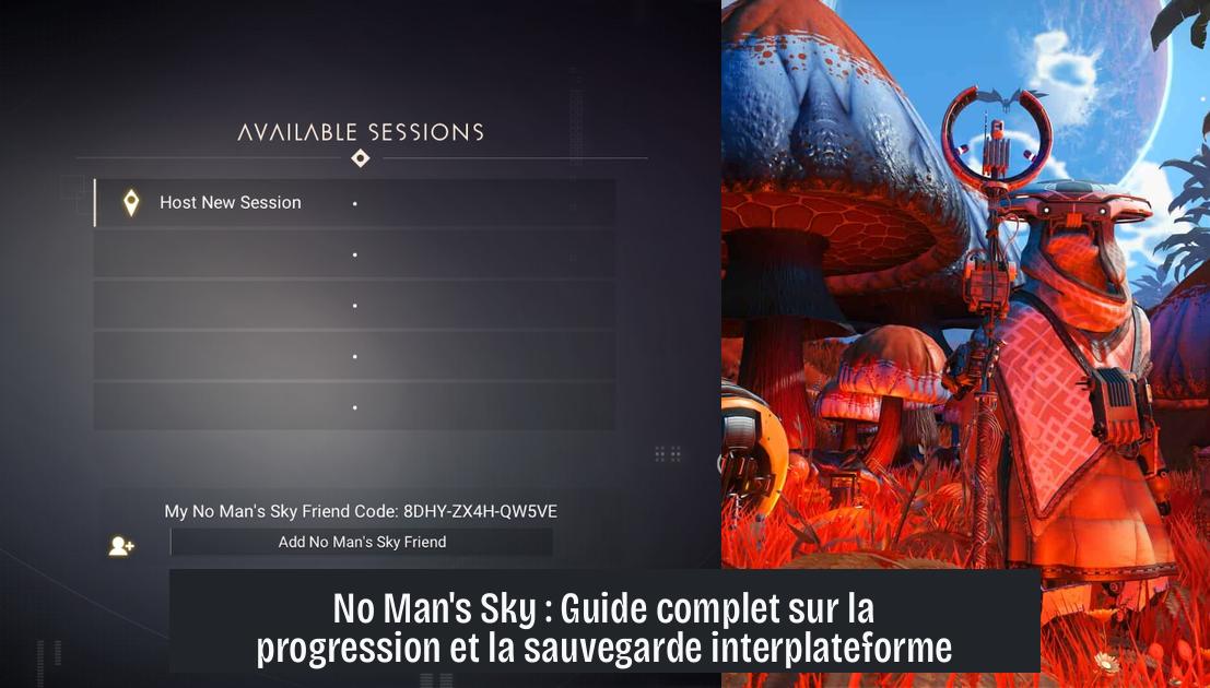 no_man_s_sky_cross_progression No Man's Sky : Guide complet sur la progression et la sauvegarde interplateforme