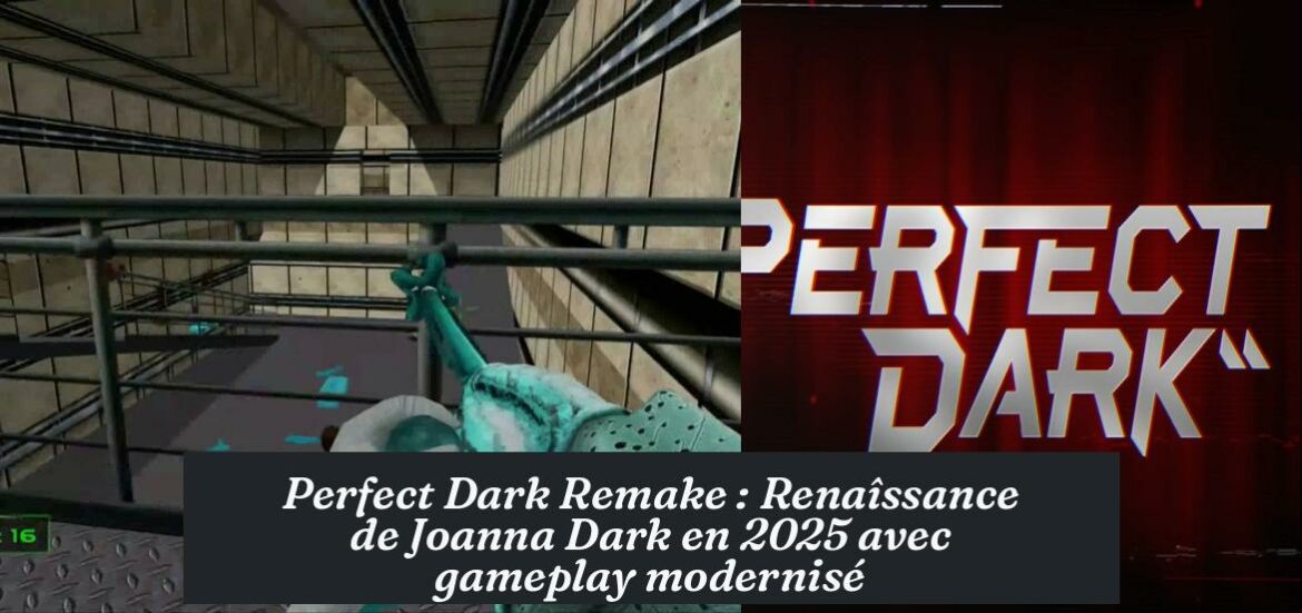 perfect_dark_remake Perfect Dark Remake : Renaîssance de Joanna Dark en 2025 avec gameplay modernisé