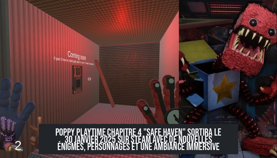 poppy_playtime_chapter_4_release_date Poppy Playtime Chapitre 4 "Safe Haven" sortira le 30 janvier 2025 sur Steam avec de nouvelles énigmes, personnages et une ambiance immersive