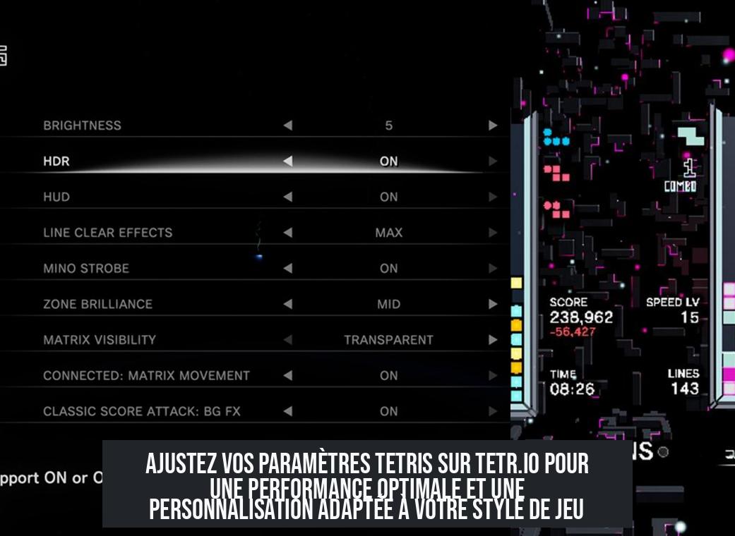 tetris_setttings Ajustez vos paramètres Tetris sur TETR.IO pour une performance optimale et une personnalisation adaptée à votre style de jeu