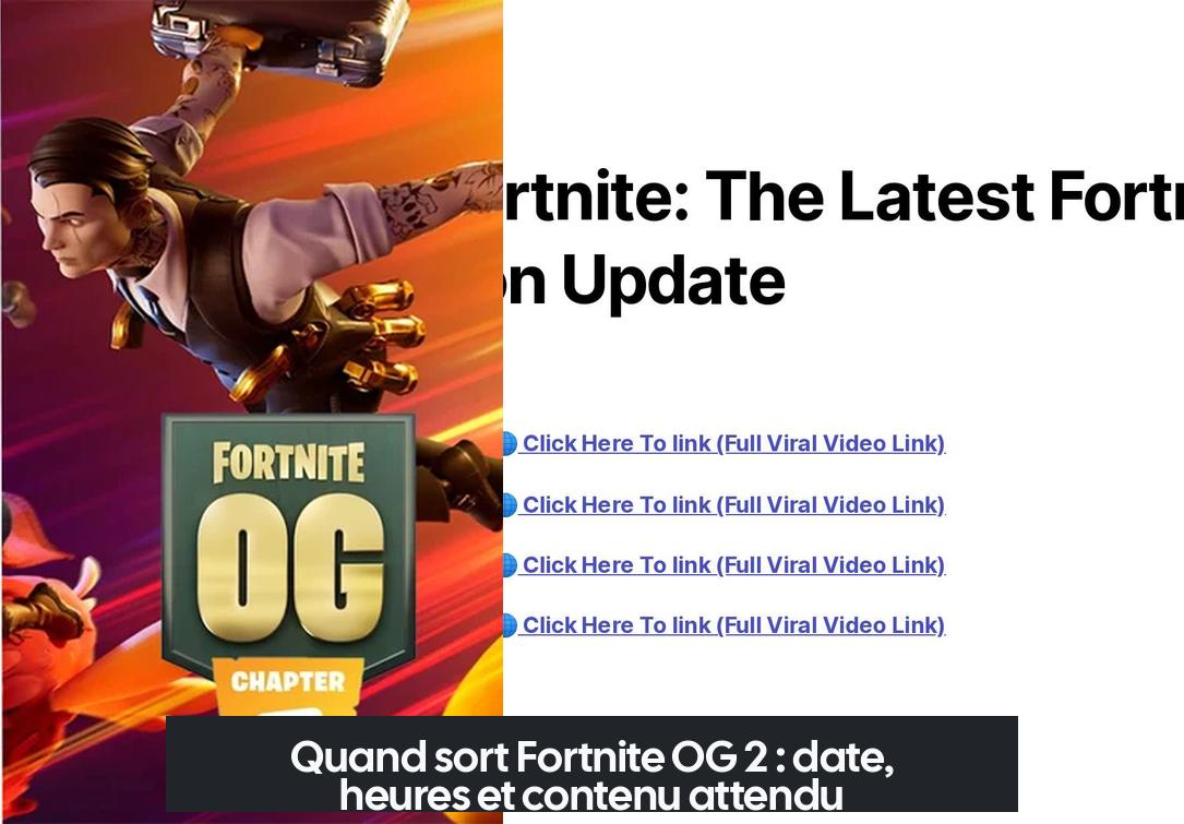 when_is_fortnite_og_2 Quand sort Fortnite OG 2 : date, heures et contenu attendu