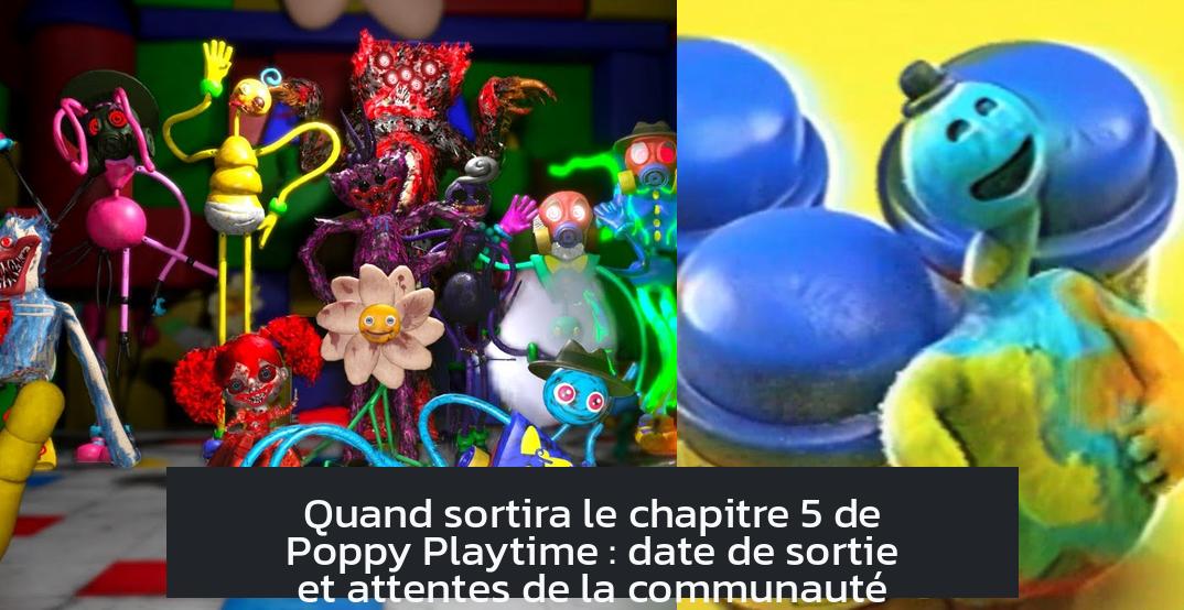 Quand sortira le chapitre 5 de Poppy Playtime : date de sortie et attentes de la communauté