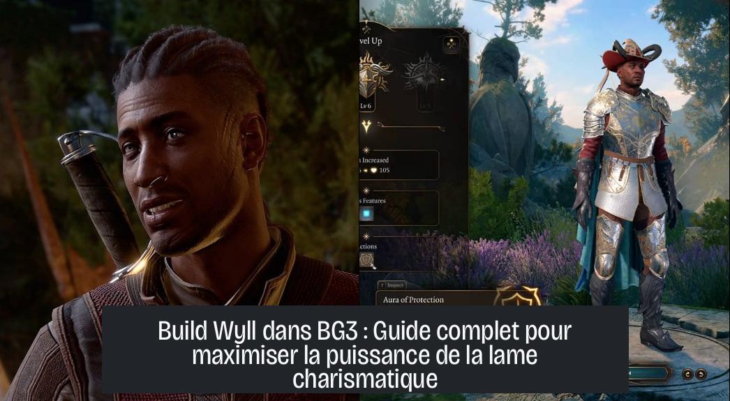 wyll_build_bg3 Build Wyll dans BG3 : Guide complet pour maximiser la puissance de la lame charismatique