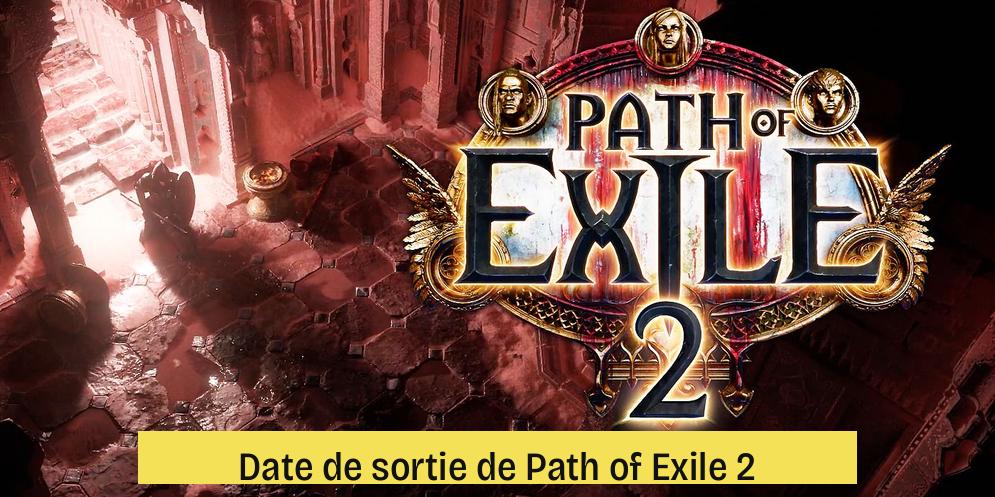 Date de sortie de Path of Exile 2