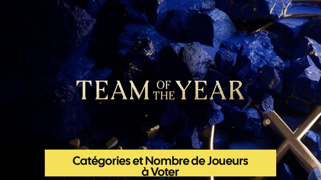 Catégories et Nombre de Joueurs à Voter