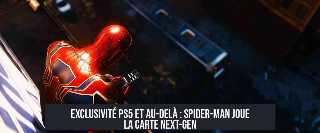 Exclusivité PS5 et au-delà : Spider-Man joue la carte next-gen