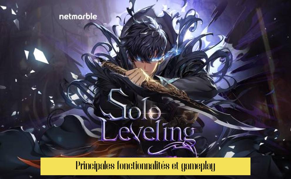 Principales fonctionnalités et gameplay
