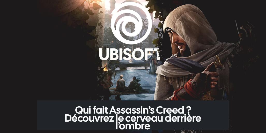 Qui fait Assassin’s Creed ? Découvrez le cerveau derrière l’ombre