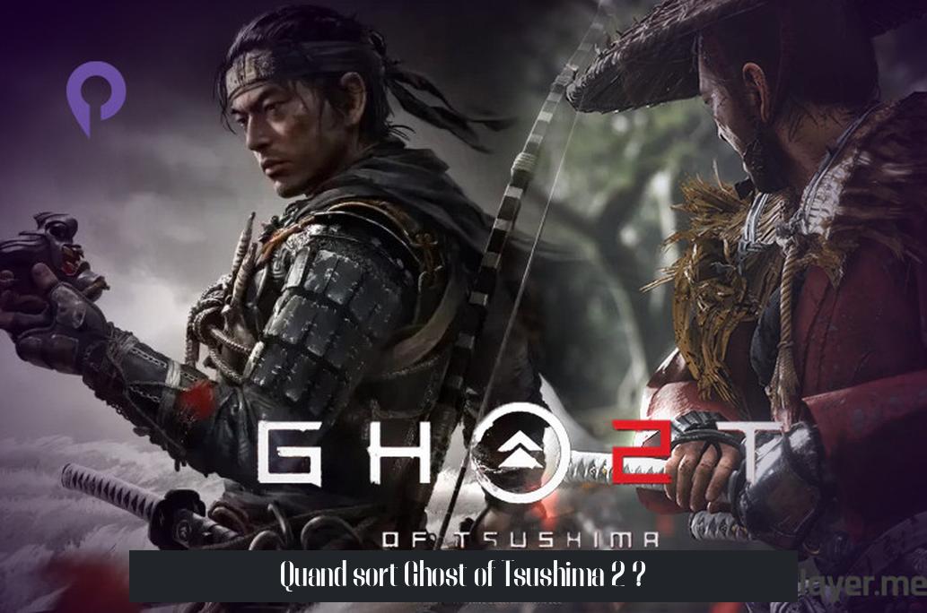 Quand sort Ghost of Tsushima 2 ?