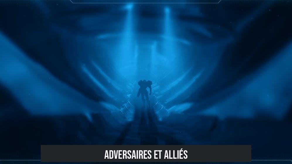 Adversaires et alliés