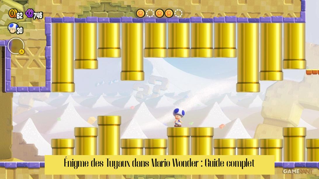 Énigme des Tuyaux dans Mario Wonder : Guide complet