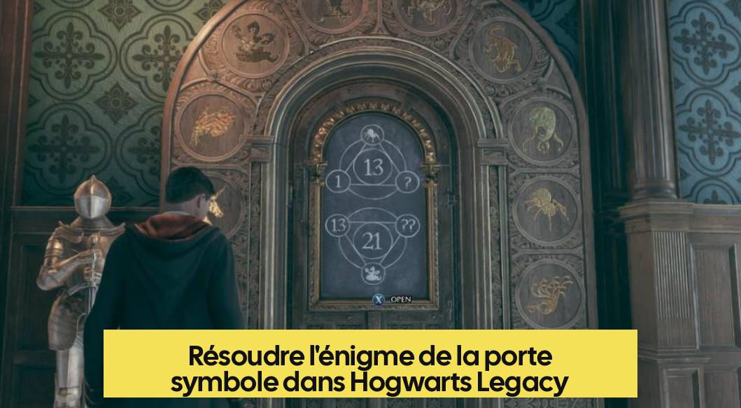 Résoudre l'énigme de la porte symbole dans Hogwarts Legacy