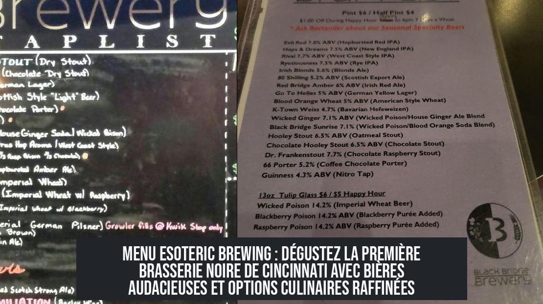 Menu Esoteric Brewing : Dégustez la première brasserie noire de Cincinnati avec bières audacieuses et options culinaires raffinées