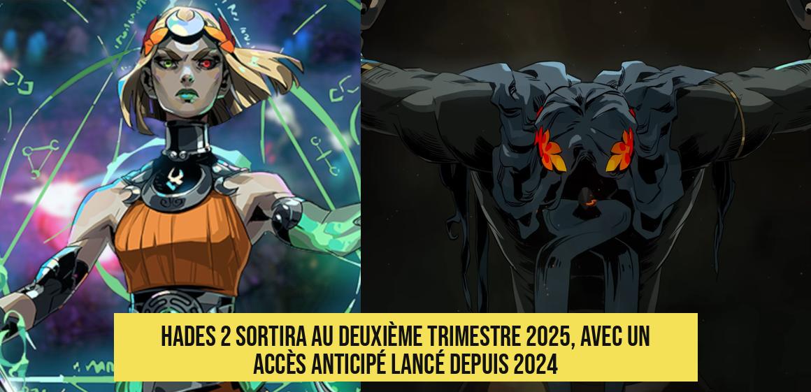 hades_2_date_de_sortie Hades 2 sortira au deuxième trimestre 2025, avec un accès anticipé lancé depuis 2024